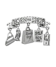 Load image into Gallery viewer, Born to Shop
